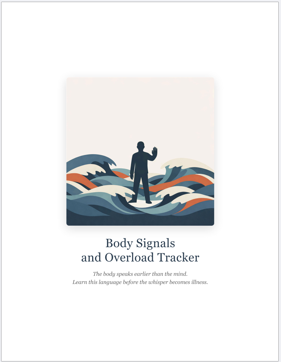 Body Signals and Overload Tracker